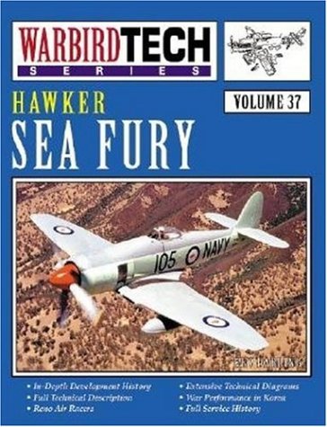 Beispielbild fr Hawker Sea Fury - Warbird Tech Vol. 37 zum Verkauf von HPB-Movies