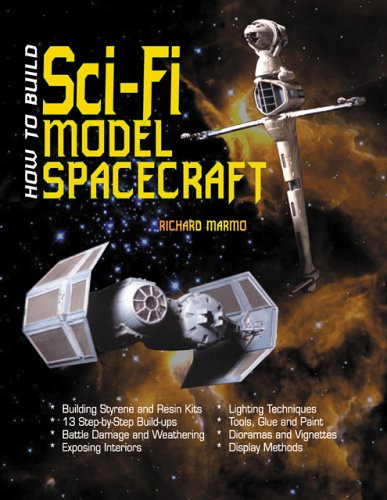 9781580070645: How To Build Sci-Fi Model Spacecraft