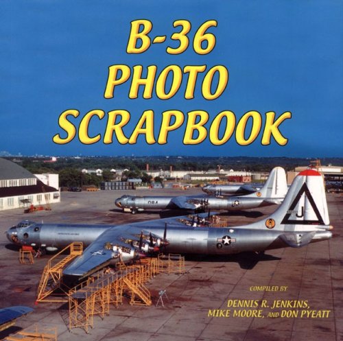 Stock image for B-36 Photo Scrapbook for sale by Wonder Book