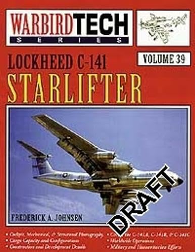 Stock image for Lockheed C-141 Starlifter - Warbird Tech Vol. 39 for sale by Books of the Smoky Mountains