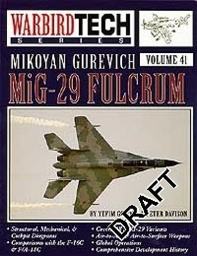 Beispielbild fr Mikoyan Gurevich MiG-29 Fulcrum Vol. 41 zum Verkauf von Mount Angel Abbey Library