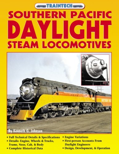 Stock image for Southern Pacific Daylight Steam Locomotives (Traintech) for sale by Front Cover Books