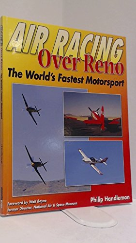 Stock image for Air Racing over Reno: The Fastest Motorsport in the World for sale by Jenson Books Inc