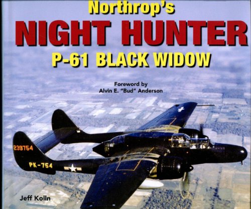 9781580071222: Northrop's Night Hunter: The P-61 Black Widow
