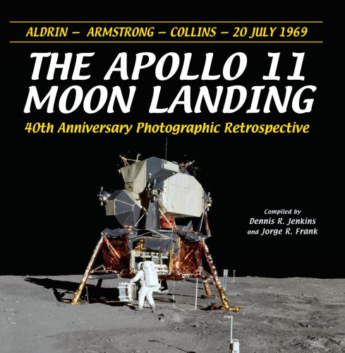 Imagen de archivo de The Apollo 11 Moon Landing: 40th Anniversary Photograhic Retrospective a la venta por Half Price Books Inc.