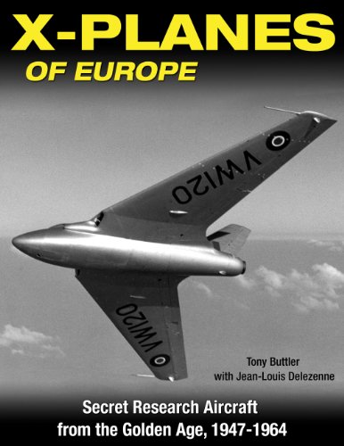 X-Planes of Europe: Secret Research Aircraft from the Golden Age 1947-1964 (Specialty Press) (9781580071598) by Tony Buttler
