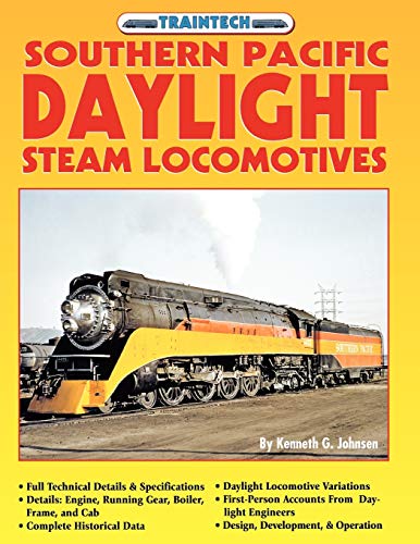9781580071949: Southern Pacific Daylight Steam Locomotive (Traintech)