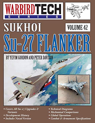 Beispielbild fr Sukhoi Su-27 Flanker - Warbirdtech V. 42 zum Verkauf von Books Puddle