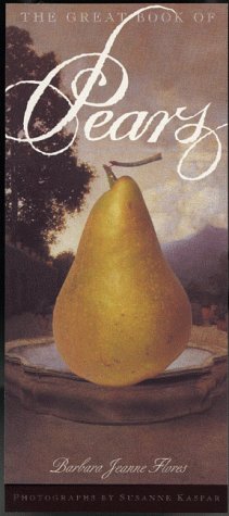 9781580080361: The Great Book of Pears
