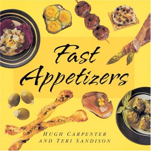 Beispielbild fr Fast Appetizers (Fast Books) zum Verkauf von Your Online Bookstore