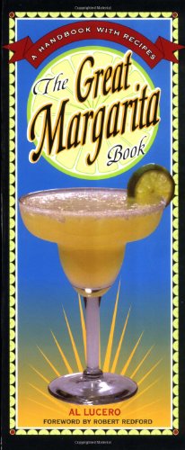 Stock image for The Great Margarita Book for sale by Better World Books: West