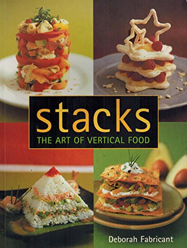 9781580080620: Stacks: The Art of Vertical Food