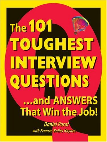 9781580080682: The 101 Interview Questions...and Answers That Win the Job