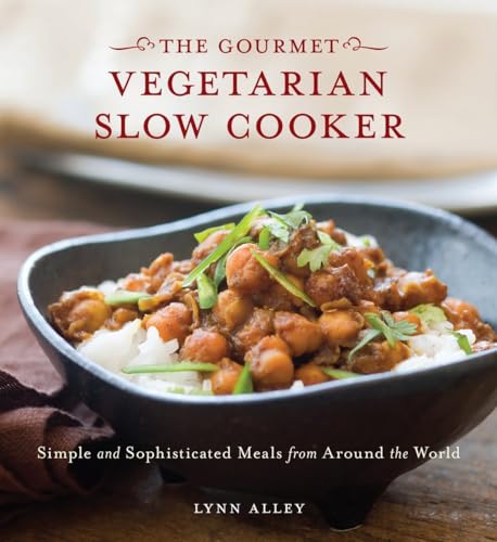 Stock image for Gourmet Vegetarian Slow Cooker: Simple and Sophisticated Meals from Around the World [A Cookbook] for sale by Orion Tech