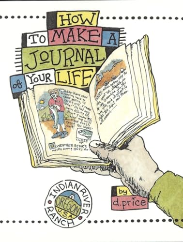 9781580080934: How to Make a Journal of Your Life