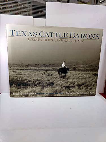 Stock image for Texas Cattle Barons: Their Families, Land and Legacy for sale by HPB-Red