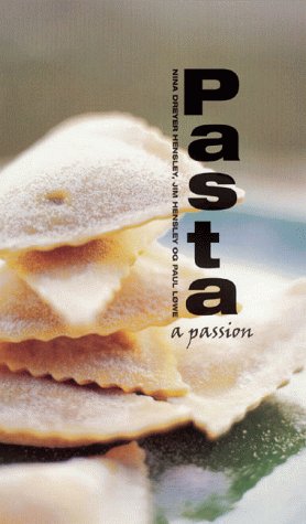 Imagen de archivo de Pasta: A Passion a la venta por Once Upon A Time Books
