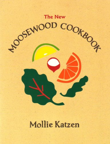 Imagen de archivo de The New Moosewood Cookbook (Mollie Katzen's Classic Cooking) a la venta por SecondSale