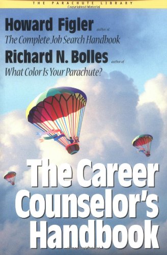 Imagen de archivo de The Career Counselor's Handbook (Parachute Library) a la venta por Decluttr
