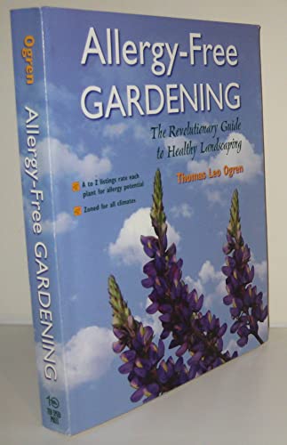 Stock image for Allergy-Free Gardening: The Revolutionary Guide to Healthy Landscaping for sale by SecondSale