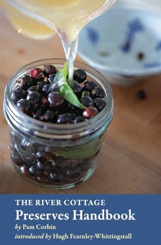 9781580081726: The River Cottage Preserves Handbook: [A Cookbook] (River Cottage Handbooks)