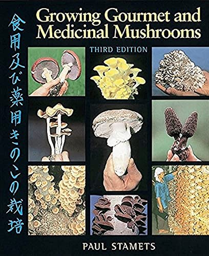 Beispielbild fr Growing Gourmet and Medicinal Mushrooms zum Verkauf von The Denver Bookmark