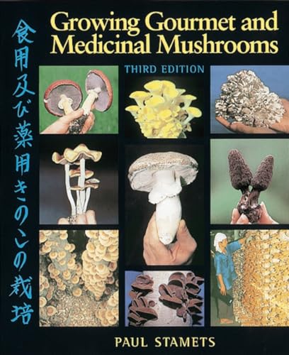 Stock image for Growing Gourmet and Medicinal Mushrooms for sale by SecondSale