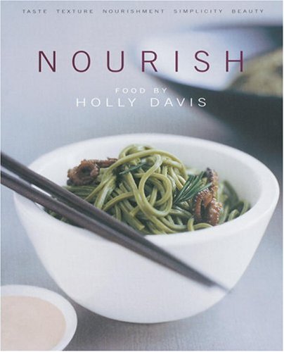 Stock image for Nourish : Sustenance for Body and Soul for sale by Better World Books