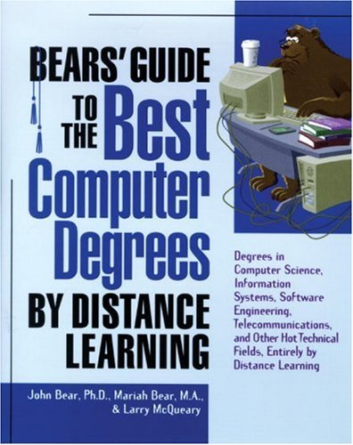 Beispielbild fr Bears' Guide to the Best Computer Degrees by Distance Learning zum Verkauf von Better World Books