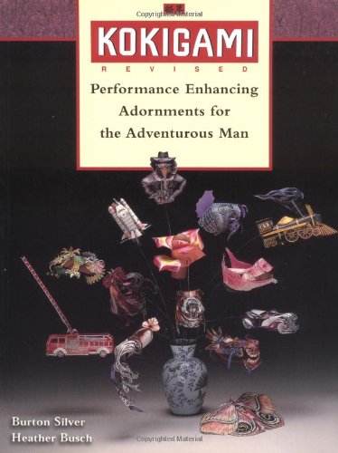 9781580082457: Kokigami: Performance Enhancing Adornments for the Adventure: Performance Enhancing Adornments for the Adventurous Man