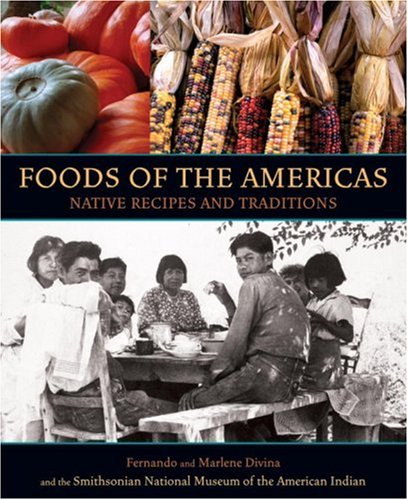 9781580082594: Foods of the Americas: Native Recipes and Traditions