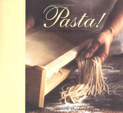 Beispielbild fr Pasta!: Authentic Recipes from the Regions of Italy zum Verkauf von Once Upon A Time Books