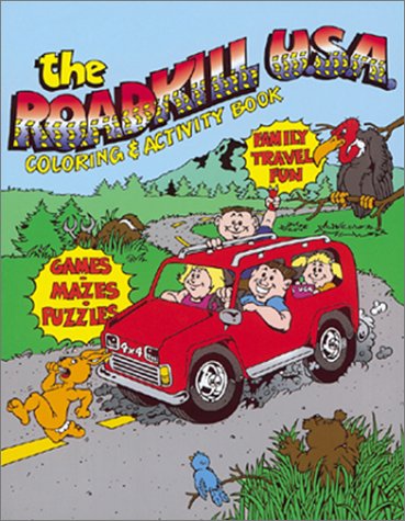 Beispielbild fr The Roadkill U. S. A. Coloring & Activity Book zum Verkauf von HPB-Emerald