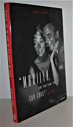 Marilyn, Are You Sure You Can Cook? He Asked (Signed)