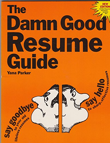 Stock image for The Damn Good Resume Guide: A Crash Course in Resume Writing for sale by SecondSale