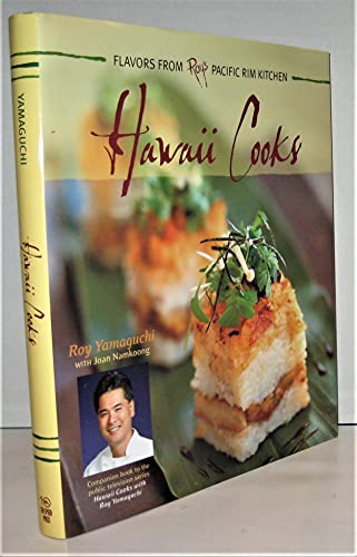 Stock image for Hawaii Cooks: Flavors from Roy's Pacific Rim Kitchen for sale by Wonder Book