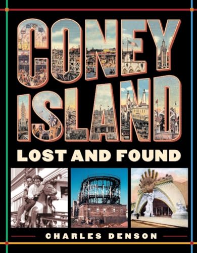 Beispielbild fr Coney Island : Lost and Found zum Verkauf von Better World Books