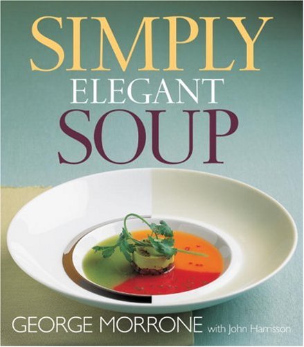 Stock image for Simply Elegant Soup for sale by Better World Books: West