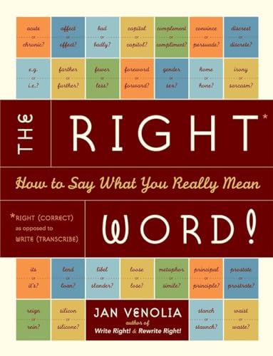 Beispielbild fr The Right Word!: How to Say What You Really Mean (Right! Series) zum Verkauf von Wonder Book