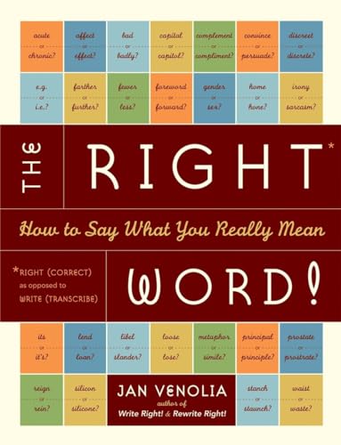 Stock image for The Right Word!: How to Say What You Really Mean (Right! Series) for sale by SecondSale