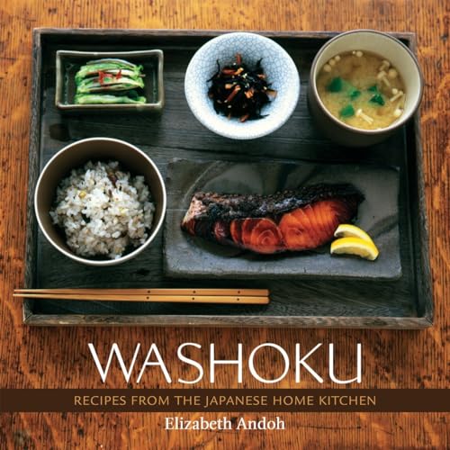 Stock image for Washoku: Recipes from the Japanese Home Kitchen [A Cookbook] for sale by Seattle Goodwill