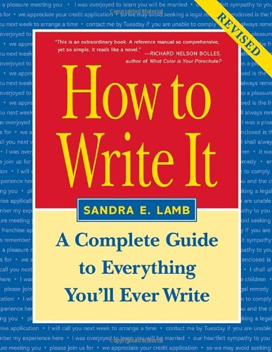 Imagen de archivo de How to Write It : Complete Guide to Everything You'll Ever Write a la venta por Better World Books