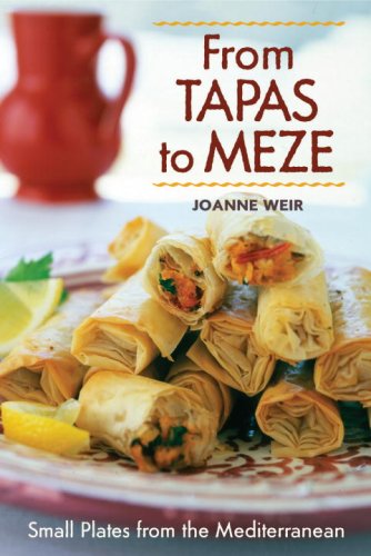 Imagen de archivo de From Tapas to Meze : Small Plates from the Mediterranean a la venta por Better World Books