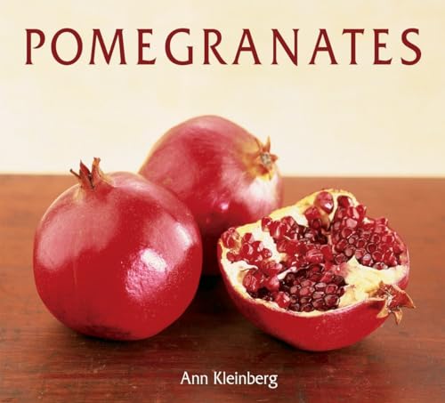 Beispielbild fr Pomegranates: 70 Celebratory Recipes [A Cookbook] zum Verkauf von SecondSale