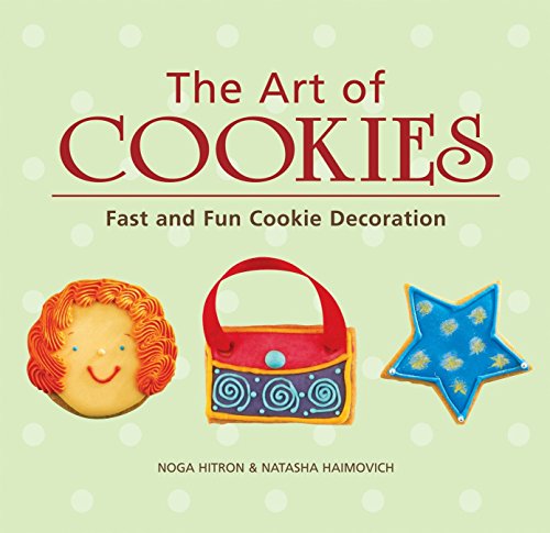 Beispielbild fr The Art of Cookies : Easy to Elegant Cookie Decoration [a Baking Book] zum Verkauf von Better World Books