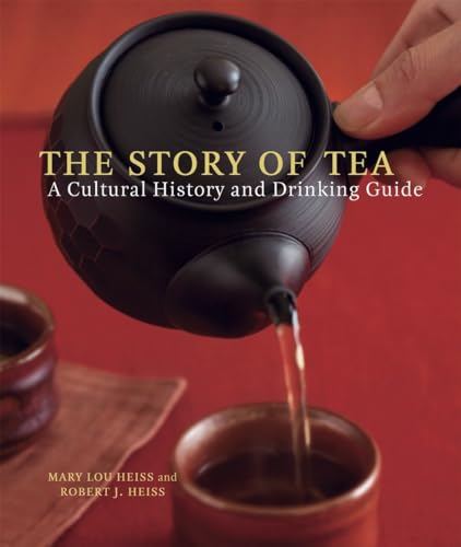 Beispielbild fr The Story of Tea : A Cultural History and Drinking Guide zum Verkauf von Better World Books