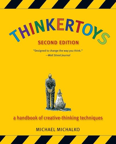 Stock image for Thinkertoys: A Handbook of Creative-Thinking Techniques (2nd Edition) for sale by SecondSale