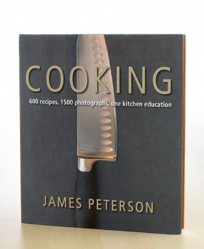 Stock image for Cooking: 600 Recipes, 1500 Photographs, One Kitchen Education for sale by AwesomeBooks