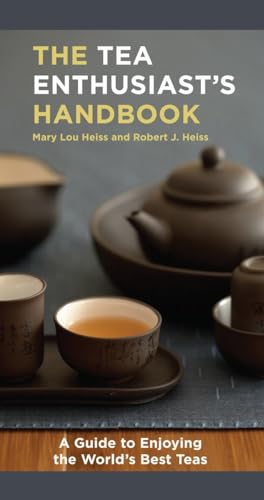 Beispielbild fr The Tea Enthusiast's Handbook : A Guide to the World's Best Teas zum Verkauf von Better World Books