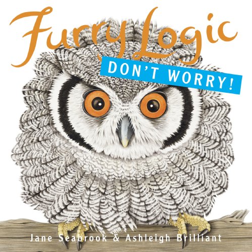 Beispielbild fr Furry Logic: Don't Worry! zum Verkauf von ZBK Books